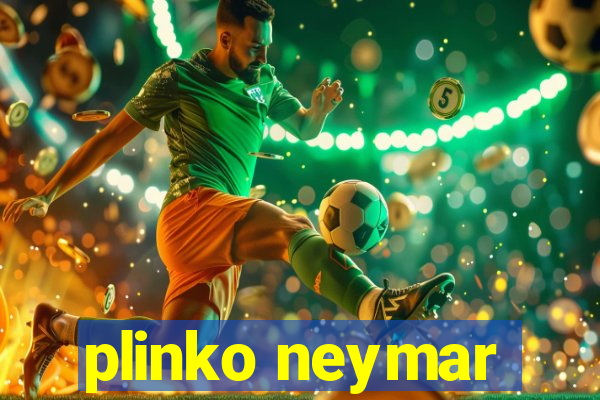 plinko neymar