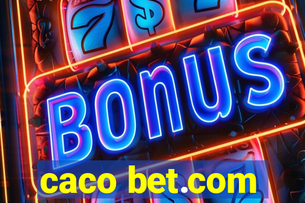 caco bet.com