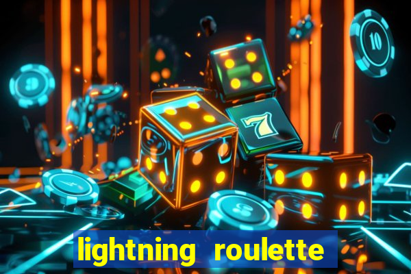 lightning roulette como jogar