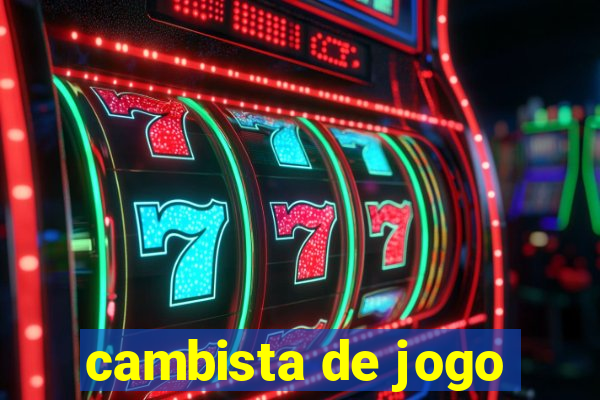 cambista de jogo