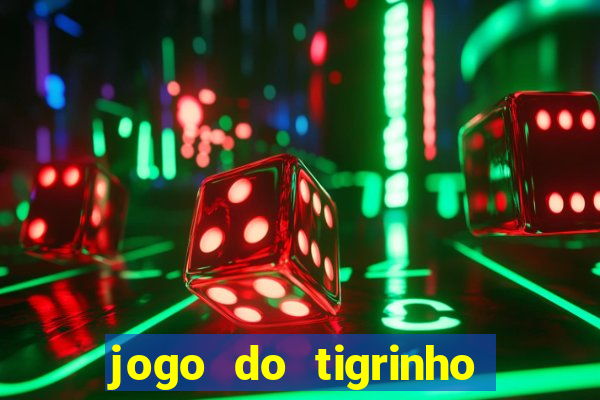 jogo do tigrinho aposta 5 reais