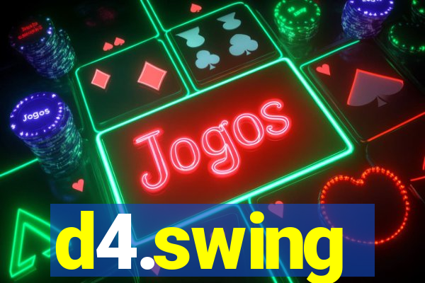 d4.swing