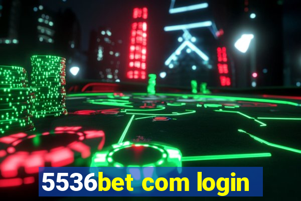 5536bet com login