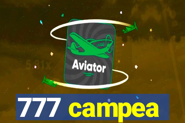 777 campea