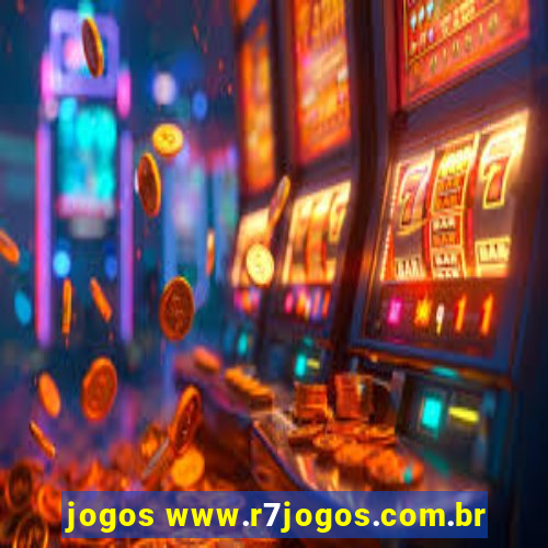 jogos www.r7jogos.com.br