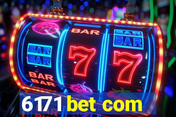 6171 bet com