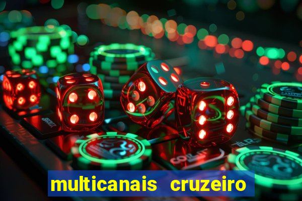 multicanais cruzeiro ao vivo