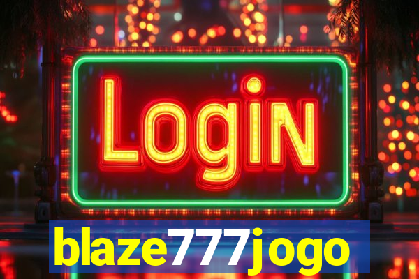 blaze777jogo