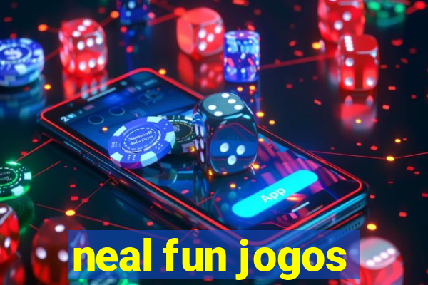 neal fun jogos