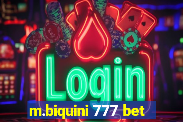 m.biquini 777 bet