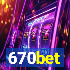 670bet