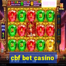 cbf bet casino