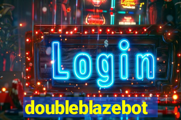 doubleblazebot