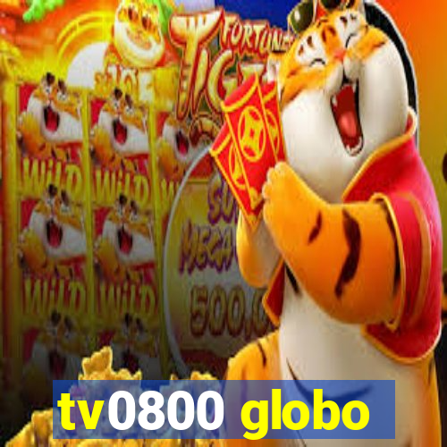 tv0800 globo