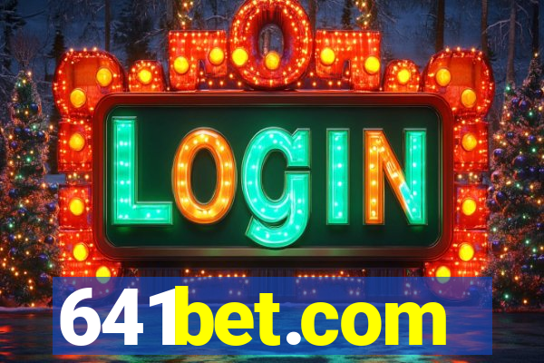 641bet.com