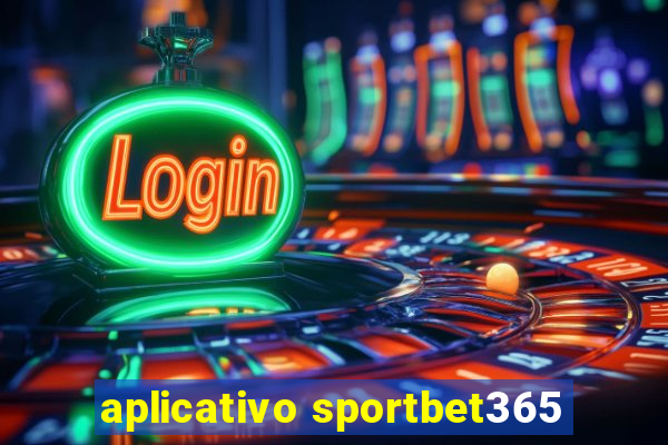 aplicativo sportbet365