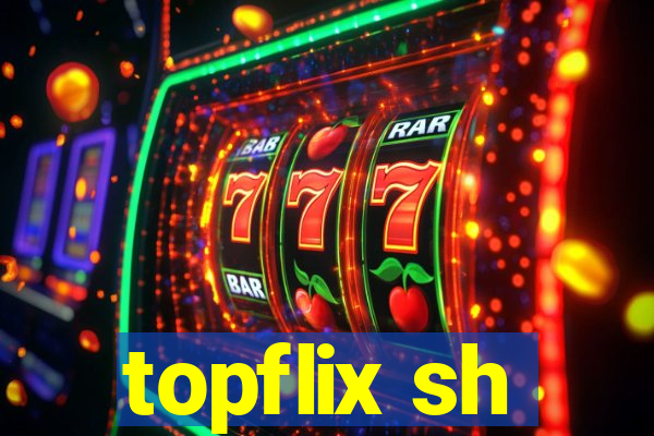 topflix sh