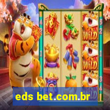 eds bet.com.br