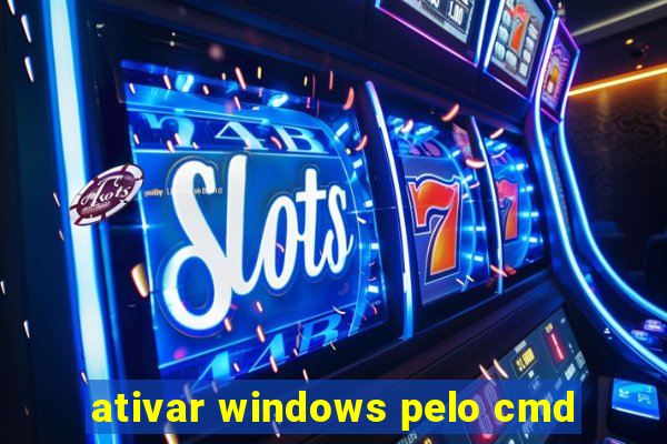 ativar windows pelo cmd