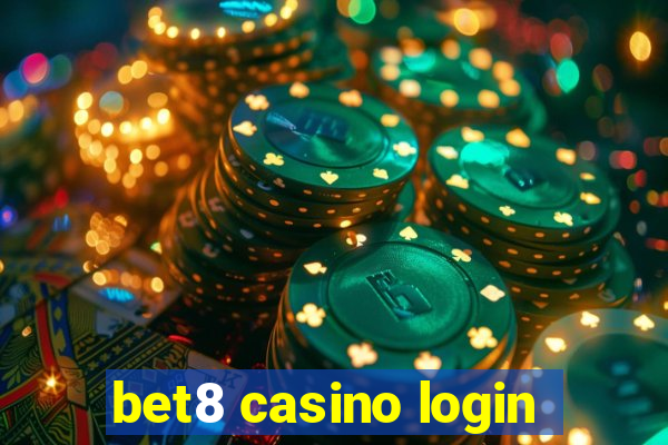 bet8 casino login