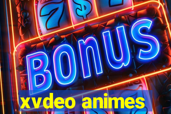 xvdeo animes