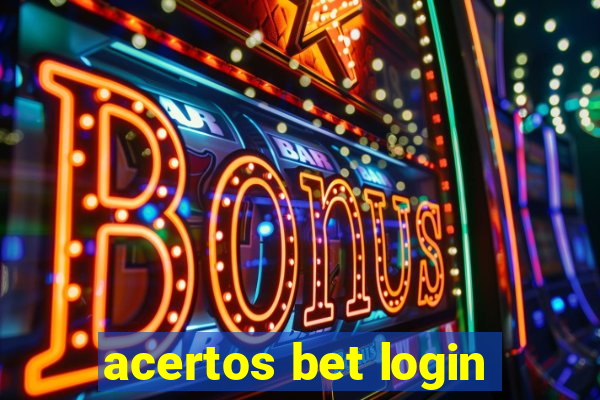 acertos bet login