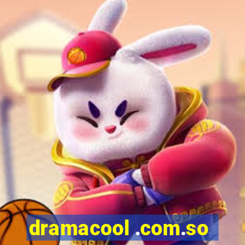 dramacool .com.so