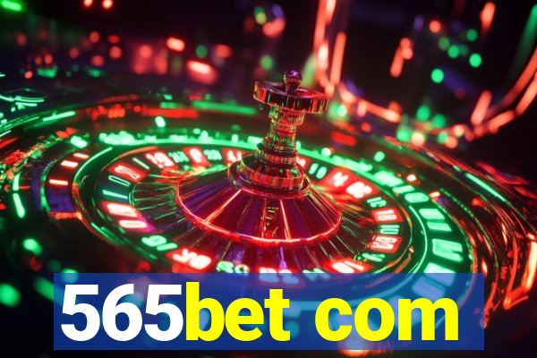 565bet com