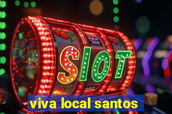 viva local santos