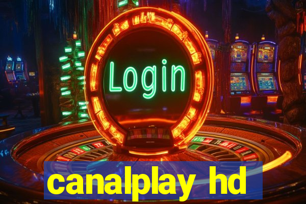 canalplay hd