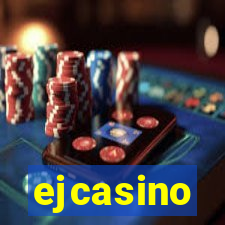 ejcasino