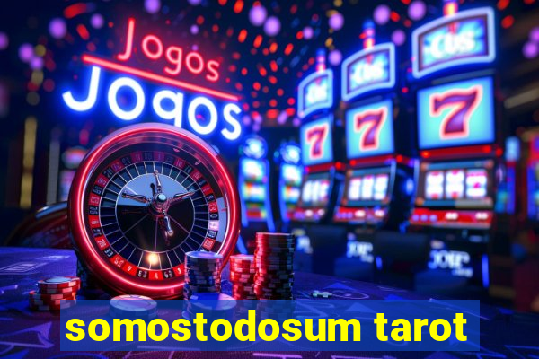 somostodosum tarot