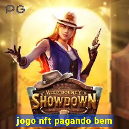 jogo nft pagando bem