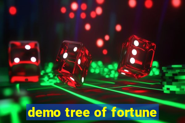 demo tree of fortune