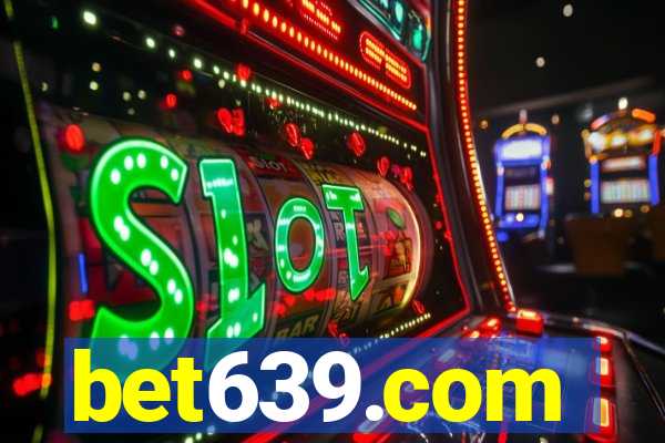 bet639.com