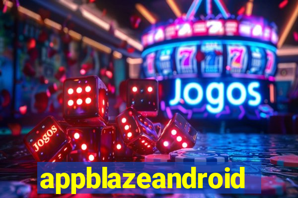 appblazeandroid