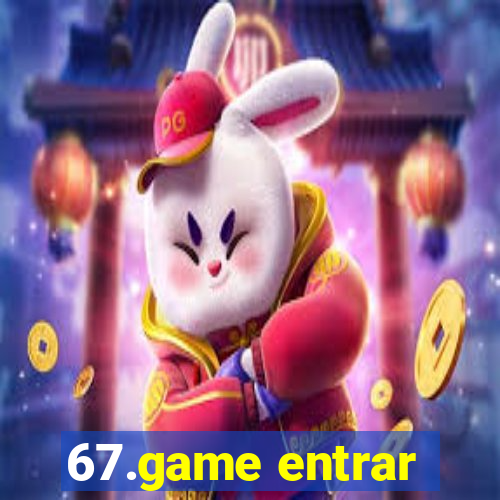 67.game entrar