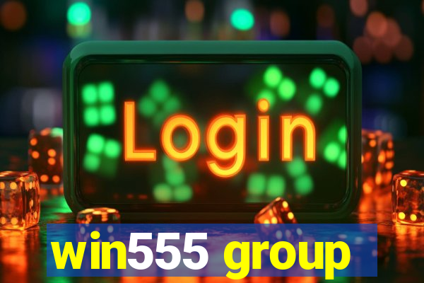 win555 group