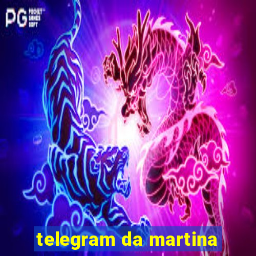 telegram da martina