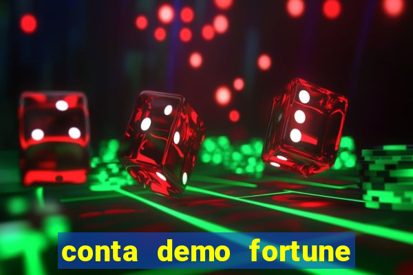 conta demo fortune tiger grátis