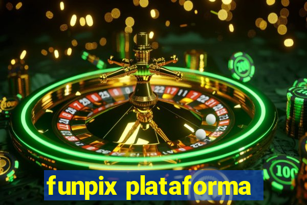 funpix plataforma