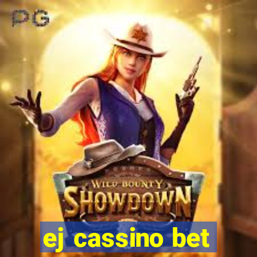 ej cassino bet