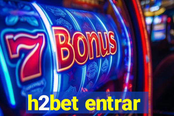 h2bet entrar