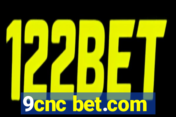 9cnc bet.com