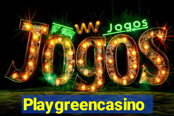 Playgreencasino