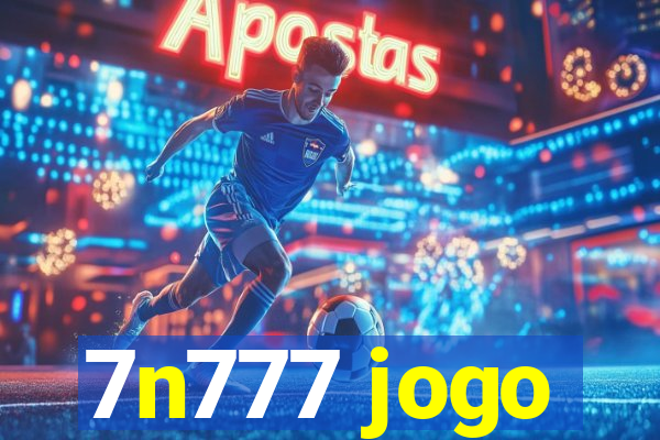 7n777 jogo