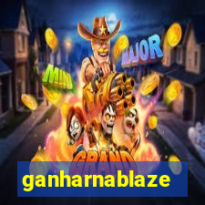 ganharnablaze