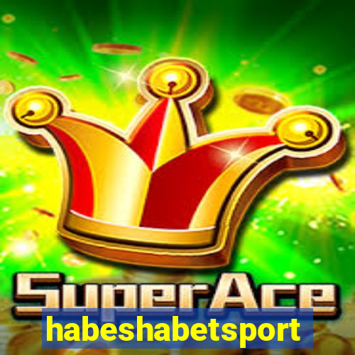 habeshabetsport