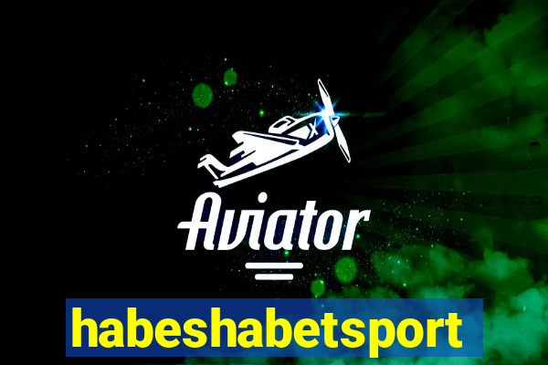 habeshabetsport