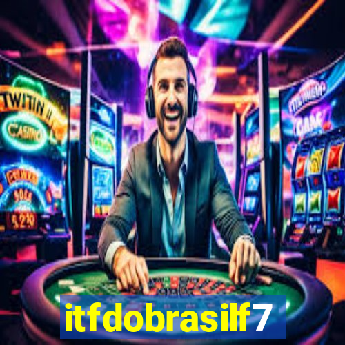 itfdobrasilf7